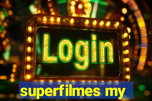 superfilmes my